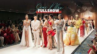 FULL SHOW: Chiêm ngưỡng BST Giai Nhân Runway Show 2024 của Đỗ Long