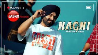 Nagni ( full video ) Mehkam Singh | New Punjabi Song 2024| latest Punjabi Song 2024