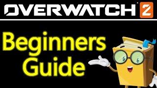 Overwatch 2 beginners guide, tips, game modes, settings, how to play and more