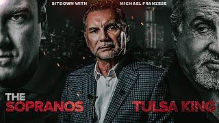 Which Mob Series is Better? The Sopranos VS Tulsa King | Sitdown with Michael Franzese