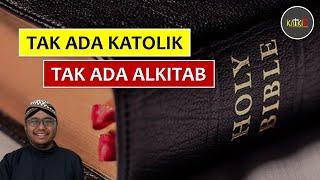 Tanpa Katolik Tak Ada Alkitab | Katolik Pembuat Kanon