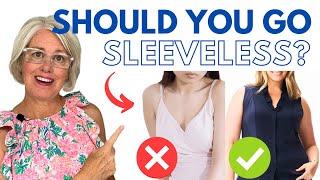 OVER 50: Should You Go SLEEVELESS this Summer?