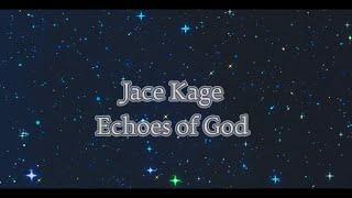 Jace Kage - Echoes of God