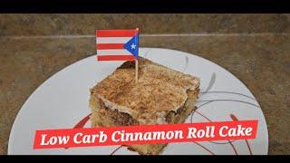 CINNAMON ROLL CAKE BAJO EN CARBOHIDRATOS