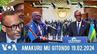 AMAKURU MU GITONDO:19.02.2024 Ijwi Ry'Amerika na #jeffrey MUTAGOMA #rwanda #congo #burundi #uganda