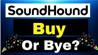 Is Soundhound AI Stock a Buy or Bye? - SOUN Stock Analysis