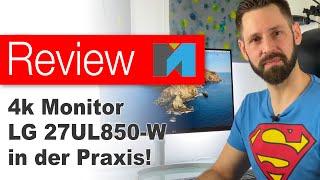  4k Monitor LG 27UL850W im Praxistest: Perfekt für den Mac?