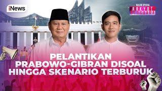 [LIVE] Akankah Prabowo-Gibran Dilantik 20 Oktober? Skenario Terburuk Terkuak - Rakyat Bersuara 8/10