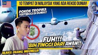 WOW ‼ 10 TEMPAT DI MALAYSIA YANG ADA REKORD DUNIA RAMAI TAK TAHU ‼ Reaksi orang Indonesia