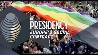 The Presidency: Europe's Social Contract