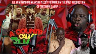 lil win kwadwo nkansah needs to work on the post production of this movie asap  !!