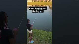 Averi J tries fishing