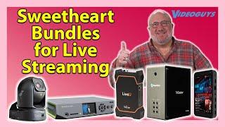 Videoguys Sweetheart Bundles Perfect for Live Streaming