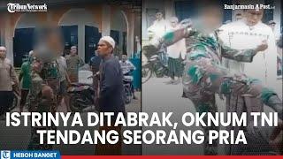 Viral Oknum TNI di Deli Serdang Emosi Tendang Seorang Pria karna Istrinya yang Tengah Hamil Ditabrak