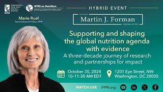 Supporting and shaping the global nutrition agenda with evidence: A three-decade journey of resea…