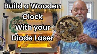 Building a Wooden Clock on a Diode Laser