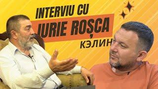 IURIE ROȘCA. Interviu la КЭЛИН