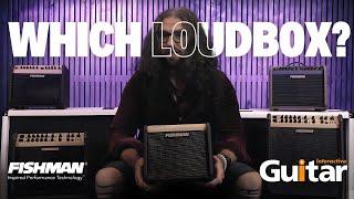 Fishman Loudbox Acoustic Amp Range | Review | Guitar Interactive