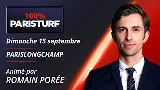 Pronostic PMU quinté et R1 - 100% ParisTurf du Dimanche 15 septembre à ParisLongchamp