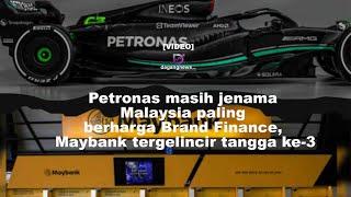 Petronas masih jenama Malaysia paling berharga Brand Finance, Maybank tergelincir tangga ke-3