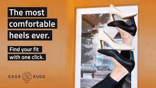 KADA:KUDU The Most Comfortable Heels. Ever.