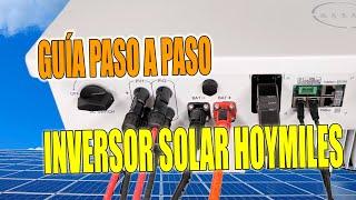 Cómo Instalar y Configurar un Inversor Solar Híbrido Hoymiles HYS-6.0LV-EUG1