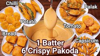 6 Crispy Pakoda in 5 Minutes Using 1 Batter | Street Style Pakora Bajji | All in One Pakoda Batter