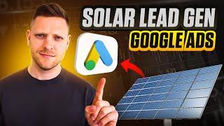 £1M+ In Solar Leads With Google Ads: Step-by-Step Tutorial