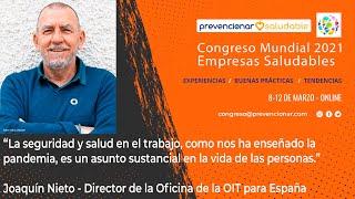 Congreso Mundial Empresa Saludable – Entrevista a: Joaquin Nieto (OIT)