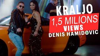 DENIS HAMIDOVIC - KRALJO (OFFICIAL VIDEO 2022)