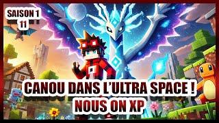 CANOU DANS L'ULTRA SPACE, NOUS ON XP | #11 | Saison 1 | Pixelmon