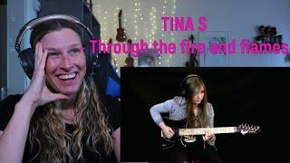 TINA S  - THROUGH THE FIRE AND FLAMES | REACTION