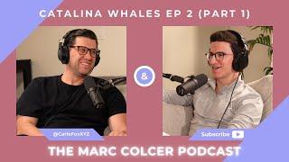 Catalina Whales EP 2 (Part 1) - (NFT Founder Series)