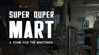 The Super Duper Mart - A Tomb for the Minutemen - Fallout 4 Lore