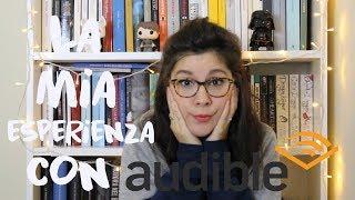 La mia esperienza con AUDIBLE | erigibbi