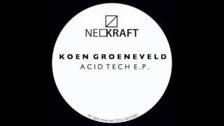 Koen Groeneveld feat. JJMG - Acid Dude