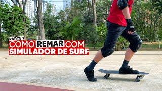 Tutorial Simulador de Surfe: PARTE 1 COMO REMAR