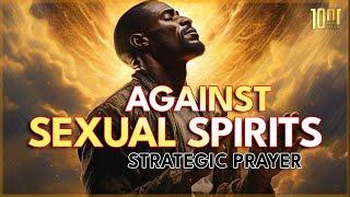 POWER PRAYER AGAINST SEXUAL PERVERSION