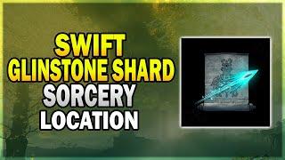 Swift Glintstone Shard Sorcery Location - Elden Ring Sorcery Guide