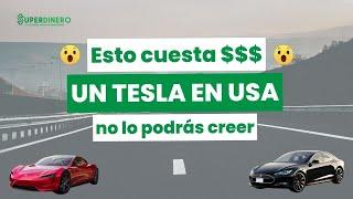   ¿CUÁNTO CUESTA UN TESLA EN USA?  