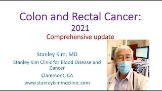 Colon and Rectal Cancer (Part 1): Comprehensive update