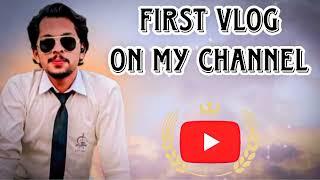 First Vlog on my YouTube channel-my first vlog teesri lahar