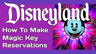 How to make a Magic Key Reservation!