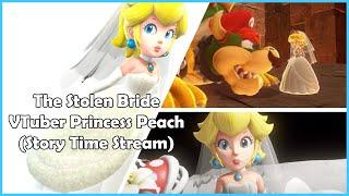 VTuber Princess Peach: The Stolen Bride - Super Mario Odyssey Ending Explained! (Story Time Stream)