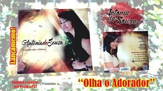 Olha o Adorador - Cantora Antonia de Souza - Cd - Cantando Vitória #05