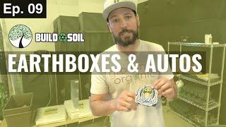 BuildASoil: EARTHBOXES AND AUTOS (Season 3, Episode 9)