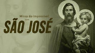 Missa do Impossível com São José  | 19/12/2024