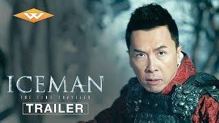 ICEMAN: THE TIME TRAVELER Official Trailer | Martial Arts Comedy Adventure | Starring Donnie Yen