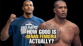 How GOOD is Renan Ferreira Actually?