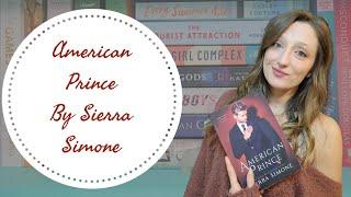 18+ Book Review American Prince By Sierra Simone book review.